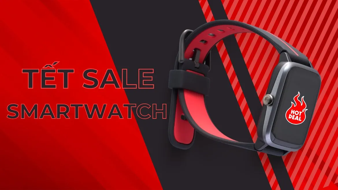 Săn sale đồng hồ thông minh giảm giá tới 50% Săn sale đồng hồ thông minh giảm giá tới 50%