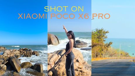 Cuối tuần ở làng biển Phước Hải, khám phá biển, chụp ảnh bằng camera Xiaomi POCO X6 Pro